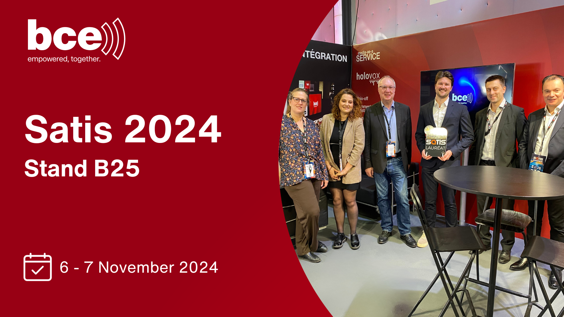BCE Satis information' Stand B25, 6-7 november
